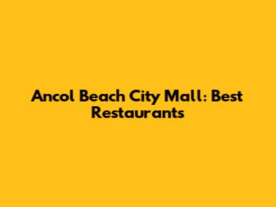 Ancol Beach City Mall: Best Restaurants