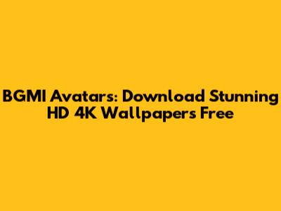 BGMI Avatars: Download Stunning HD 4K Wallpapers Free