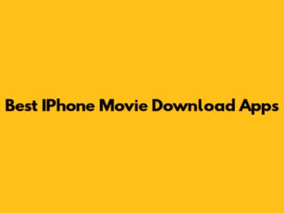 Best IPhone Movie Download Apps
