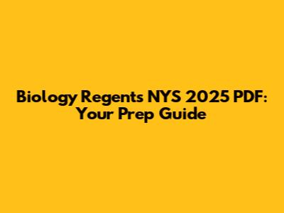 Biology Regents NYS 2025 PDF: Your Prep Guide