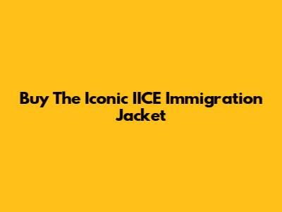 Buy The Iconic IICE Immigration Jacket