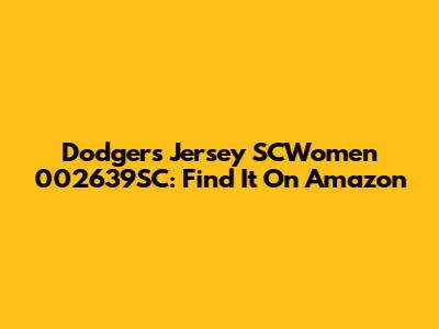 Dodgers Jersey SCWomen 002639SC: Find It On Amazon