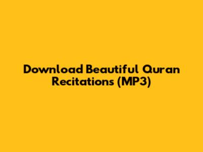 Download Beautiful Quran Recitations (MP3)