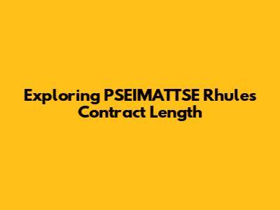 Exploring PSEIMATTSE Rhule's Contract Length