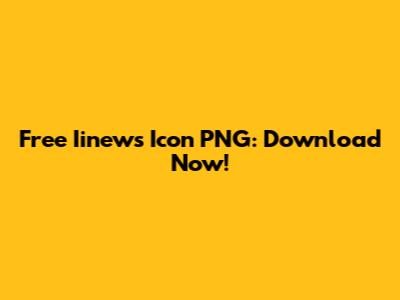 Free Iinews Icon PNG: Download Now!