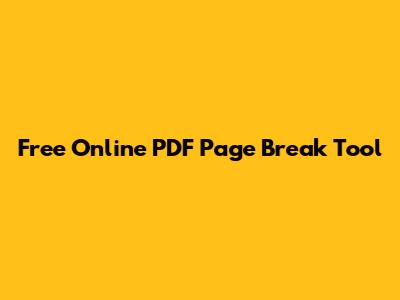 Free Online PDF Page Break Tool