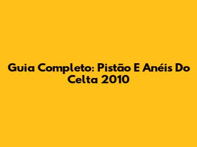 Guia Completo: Pistão E Anéis Do Celta 2010