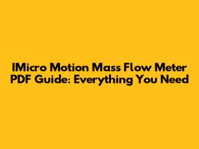 IMicro Motion Mass Flow Meter PDF Guide: Everything You Need