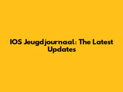 IOS Jeugdjournaal: The Latest Updates