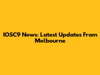 IOSC9 News: Latest Updates From Melbourne