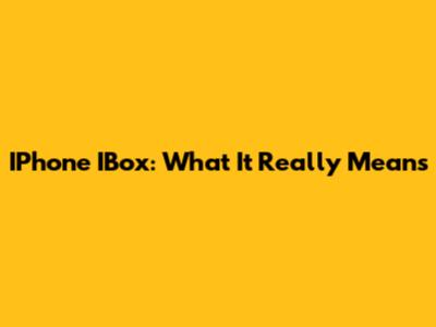 IPhone IBox: What It Really Means