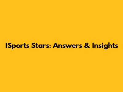 ISports Stars: Answers & Insights