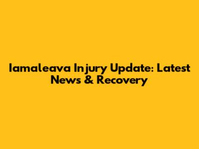 Iamaleava Injury Update: Latest News & Recovery