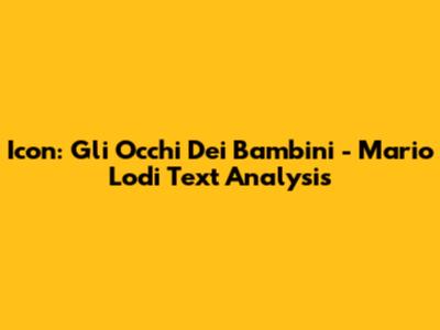 Icon: Gli Occhi Dei Bambini - Mario Lodi Text Analysis