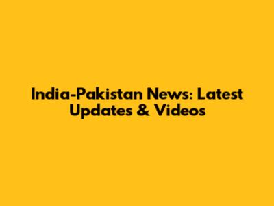 India-Pakistan News: Latest Updates & Videos
