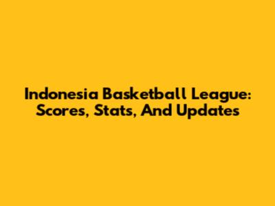 Indonesia Basketball League: Scores, Stats, And Updates