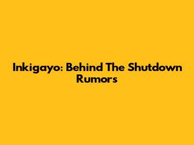 Inkigayo: Behind The Shutdown Rumors