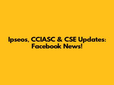 Ipseos, CCIASC & CSE Updates: Facebook News!