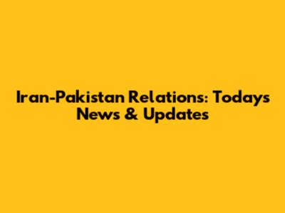 Iran-Pakistan Relations: Today's News & Updates