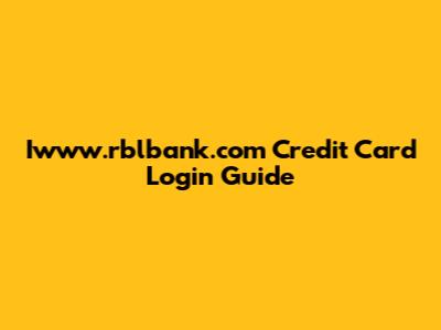Iwww.rblbank.com Credit Card Login Guide