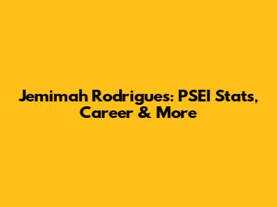 Jemimah Rodrigues: PSEI Stats, Career & More