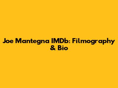 Joe Mantegna IMDb: Filmography & Bio