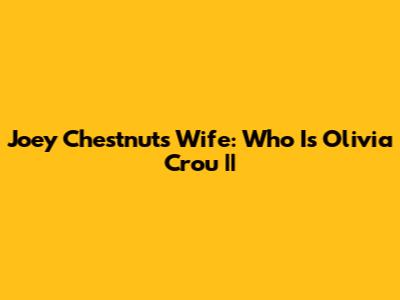 Joey Chestnut's Wife: Who Is Olivia Crou ||