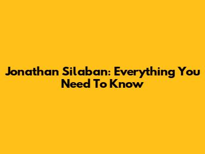 Jonathan Silaban: Everything You Need To Know