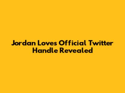 Jordan Love's Official Twitter Handle Revealed