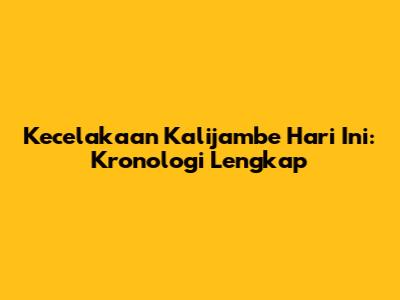 Kecelakaan Kalijambe Hari Ini: Kronologi Lengkap