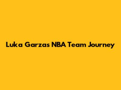 Luka Garza's NBA Team Journey