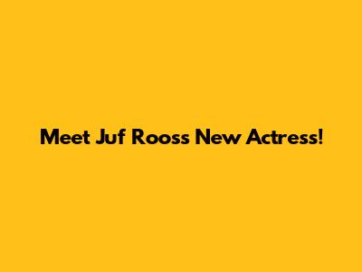 Meet Juf Roos's New Actress!