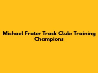 Michael Frater Track Club: Training Champions