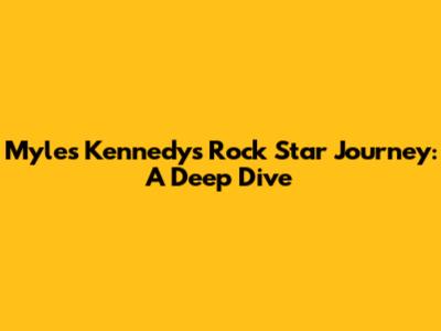 Myles Kennedy's Rock Star Journey: A Deep Dive