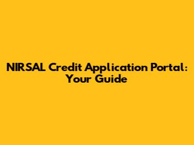 NIRSAL Credit Application Portal: Your Guide