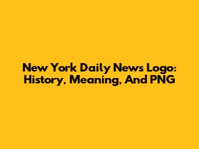 New York Daily News Logo: History, Meaning, And PNG