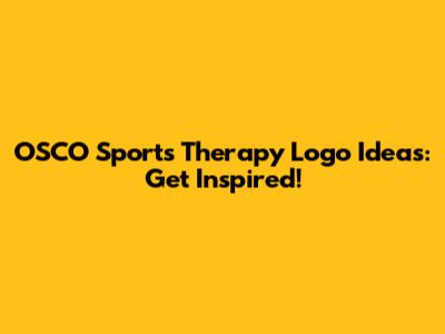 OSCO Sports Therapy Logo Ideas: Get Inspired!