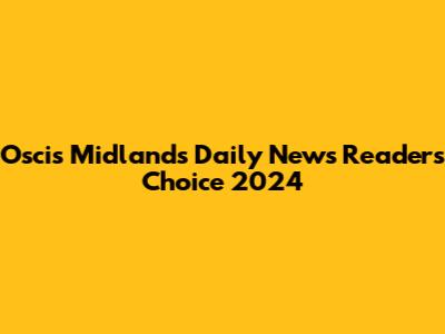 Oscis Midland's Daily News Readers' Choice 2024