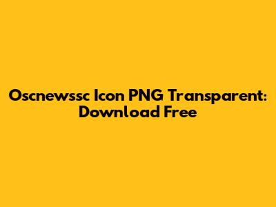 Oscnewssc Icon PNG Transparent: Download Free