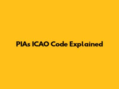 PIA's ICAO Code Explained