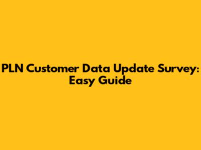 PLN Customer Data Update Survey: Easy Guide