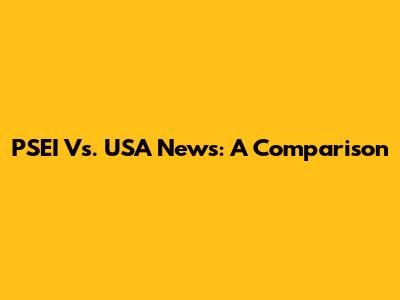 PSEI Vs. USA News: A Comparison