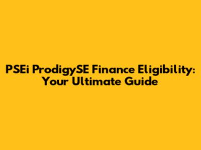 PSEi ProdigySE Finance Eligibility: Your Ultimate Guide