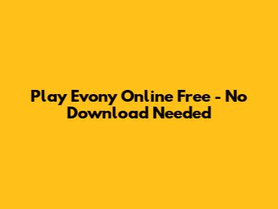 Play Evony Online Free - No Download Needed