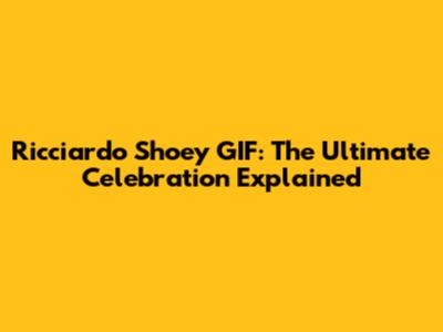 Ricciardo Shoey GIF: The Ultimate Celebration Explained