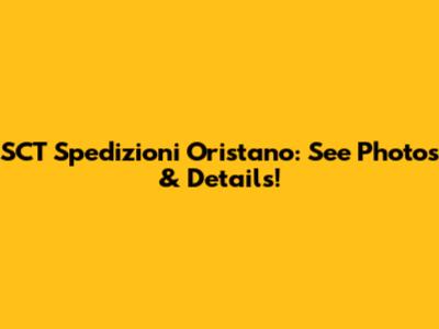 SCT Spedizioni Oristano: See Photos & Details!
