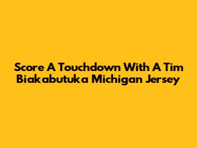 Score A Touchdown With A Tim Biakabutuka Michigan Jersey