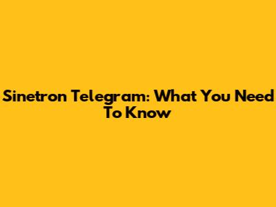 Sinetron Telegram: What You Need To Know
