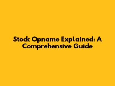 Stock Opname Explained: A Comprehensive Guide