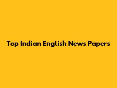 Top Indian English News Papers